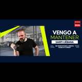 Vengo a mantener Friday 31 January 2025