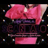 Scandalo Wednesday 27 November 2024