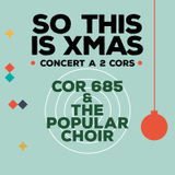 This is Xmas . The Popular Choir i Cor 685 Saturday 14 December 2024