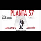 Planta 57 From Friday 2 August to Saturday 28 September 2024